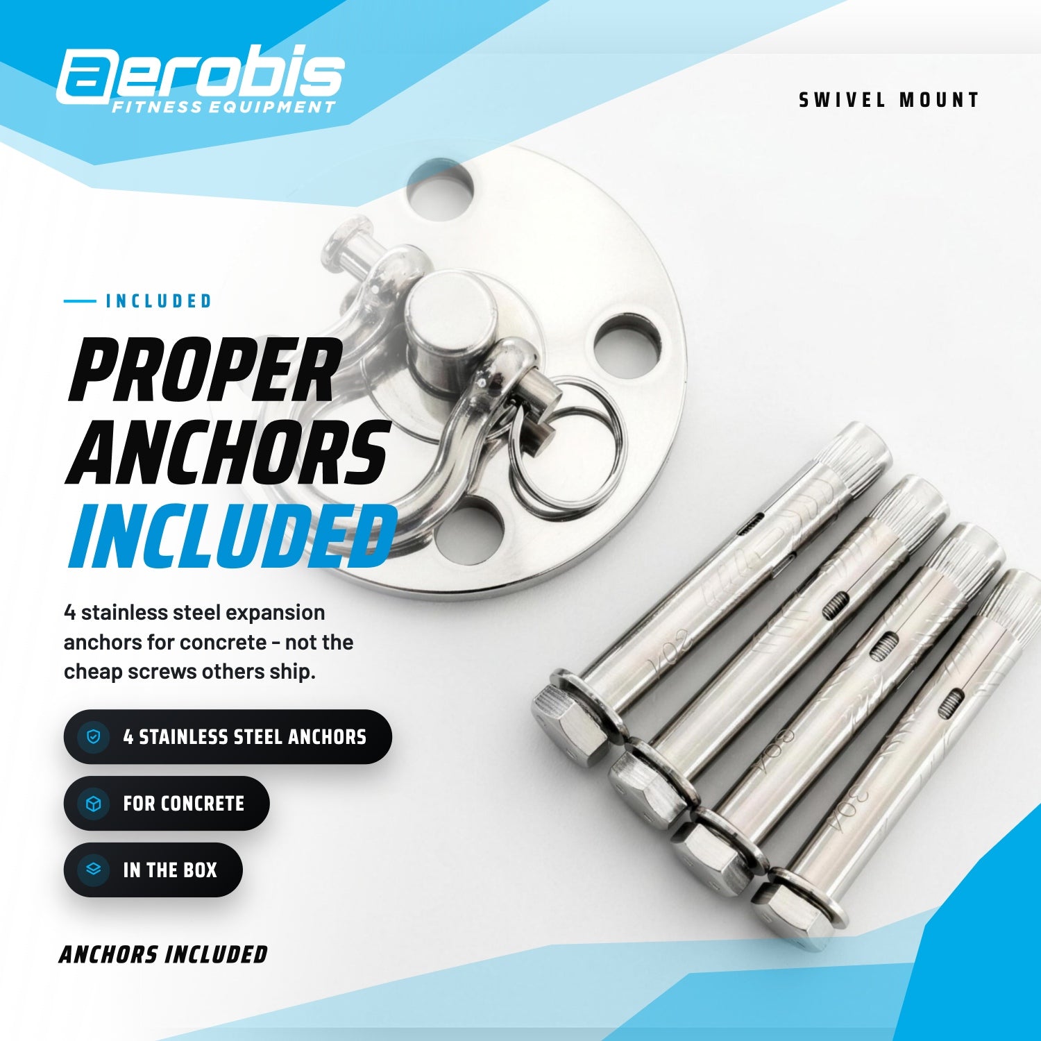 Four stainless steel expansion anchors included with the aerobis Swivel Mount (AI)