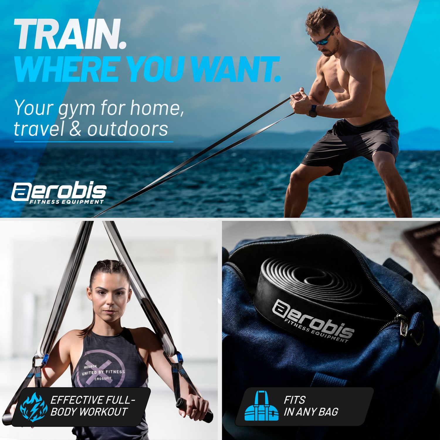 aerobis Powerband Trainer 2.0 Train Where You Want Banner mit einem männlichen Athleten beim Training im Freien am Wasser und einer Athletin bei einem Ganzkörpertraining, hebt hervor, dass es in jede Tasche passt - für zu Hause, unterwegs und draußen